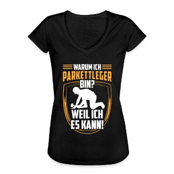 Parkettleger weil ich kann Fußbodenleger - Frauen Vintage T-Shirt - Schwarz - Vorne - Danielle (179cm)
