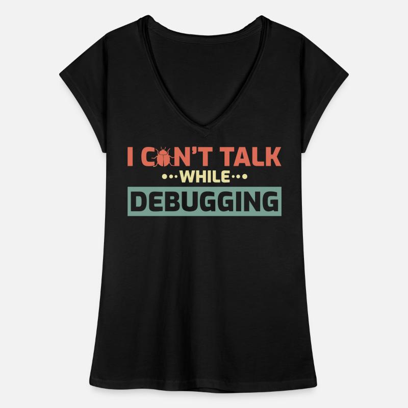 I Can't Talk While Debugging Frauen Vintage T-Shirt