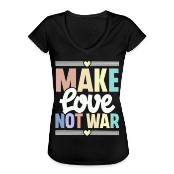 Make Love Not War - Frauen Vintage T-Shirt - Schwarz - Vorne - Danielle (179cm)