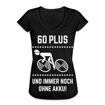 60 Plus – Immer Noch Ohne Akku! Fahrrad Rennrad W - Frauen Vintage T-Shirt - Schwarz - Vorne