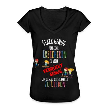 Stark genug um Erzieherin zu sein - Frauen Vintage T-Shirt - Schwarz - Vorne - Danielle (179cm)