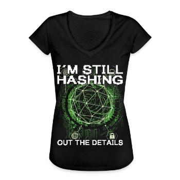 Ethischer Hacking -Analyst Ethische - Frauen Vintage T-Shirt - Schwarz - Vorne - Danielle (179cm)