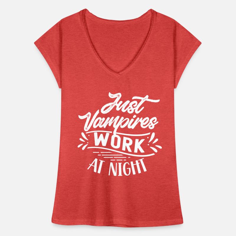 Only vampires work at night sayings day shift Women's Vintage T-Shirt