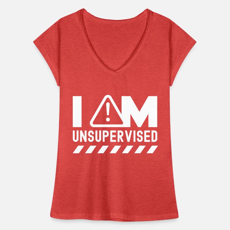 I am unsupervised unsupervised sarcastic Women's Vintage T-Shirt