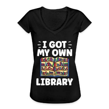 Ich Habe Meine Eigene Bibliothek Bibliothekar - Frauen Vintage T-Shirt - Schwarz - Vorne - Danielle (179cm)