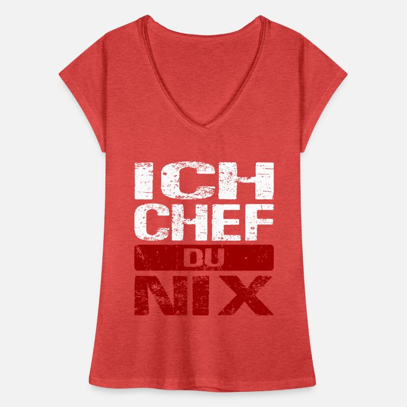 Ich Chef du nix - Selbstständige Arbeiter Chef Frauen Vintage T-Shirt