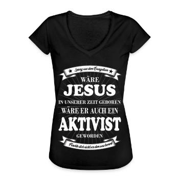 Jesus der Aktivist, das coole Aktivisten Design - Frauen Vintage T-Shirt - Schwarz - Vorne - Danielle (179cm)