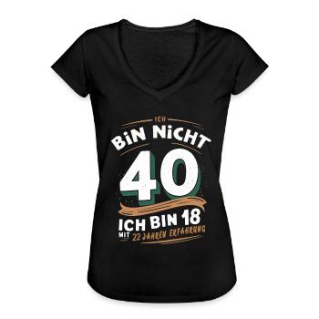 40. geburtstag geschenke spruch lustig - Frauen Vintage T-Shirt - Schwarz - Vorne - Danielle (179cm)