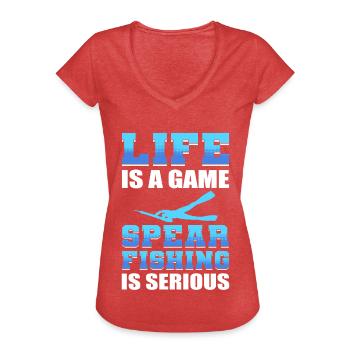 Life Is A Game Spearfishing Is Serious - Frauen Vintage T-Shirt - Rot meliert - Vorne - Danielle (179cm)
