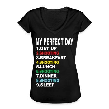Mein Perfekter Tag Schießen - Frauen Vintage T-Shirt - Schwarz - Vorne - Danielle (179cm)