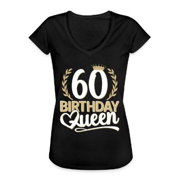 60. Geburtstag Frau 60 Jahre alt 60ter 60er Queen - Frauen Vintage T-Shirt - Schwarz - Vorne - Danielle (179cm)