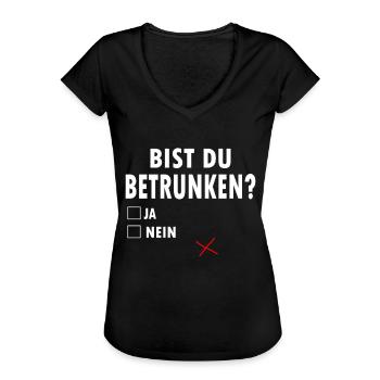 Lustige Bier Sprüche Party Sprüche Betrunken Feier - Frauen Vintage T-Shirt - Schwarz - Vorne