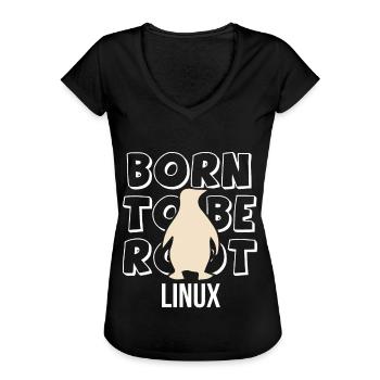 Born to be root Linux Admin für Nerd und Geeks - Frauen Vintage T-Shirt - Schwarz - Vorne