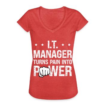It-manager Verwandelt Schmerz In Power-computer - Frauen Vintage T-Shirt - Rot meliert - Vorne - Danielle (179cm)