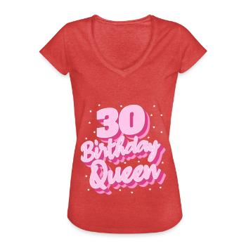 Birthday Queen 30 - Women's Vintage T-Shirt - heather red - Front - Danielle (179cm)