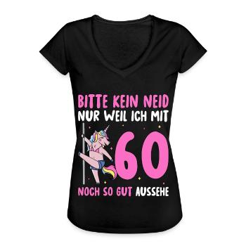 Bitte Kein Neid 60 Geburtstag - Frauen Vintage T-Shirt - Schwarz - Vorne - Danielle (179cm)