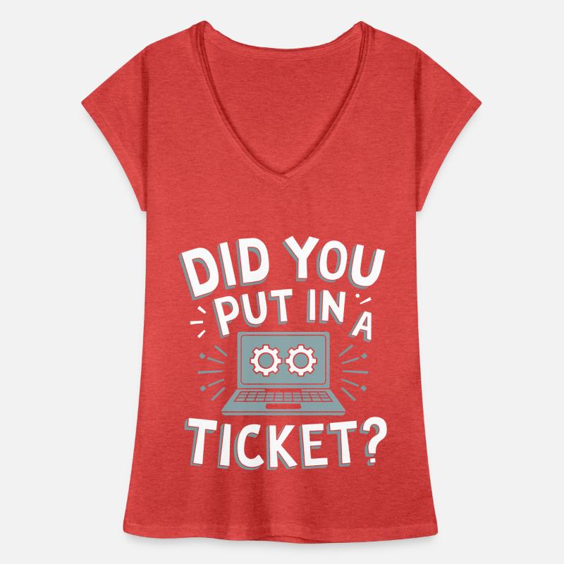 Avez-vous mis un billet ? Support informatique Sysadmin T-shirt vintage Femme