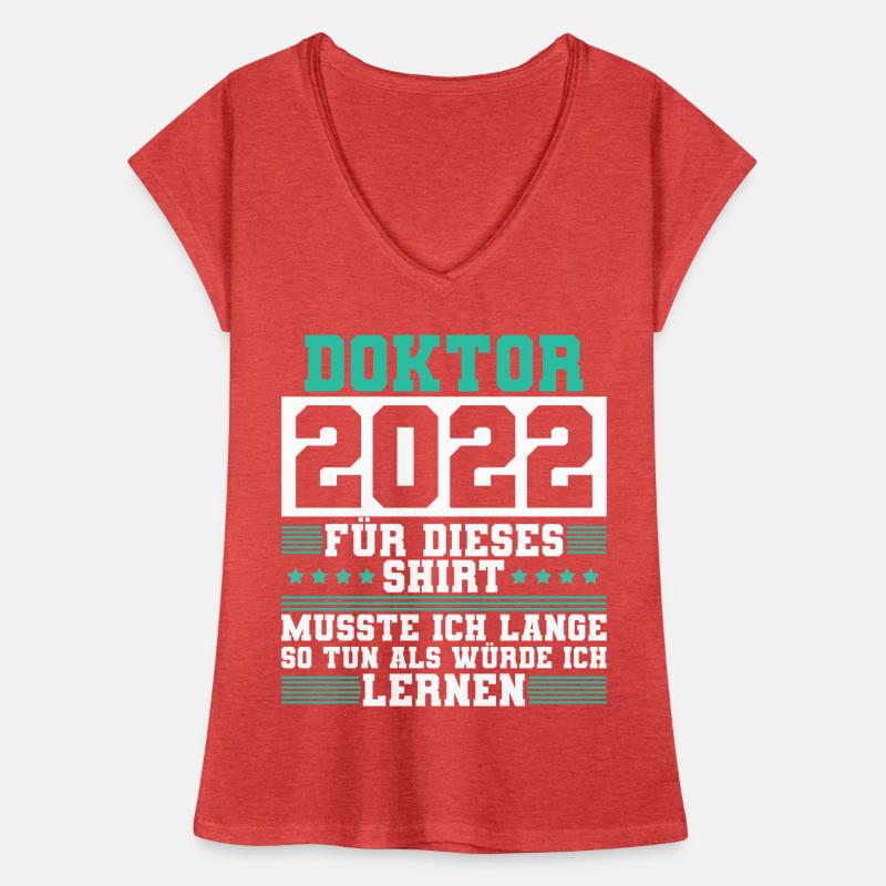 Doktor 2022 Doktorand Promotion Dissertation Frauen Vintage T-Shirt
