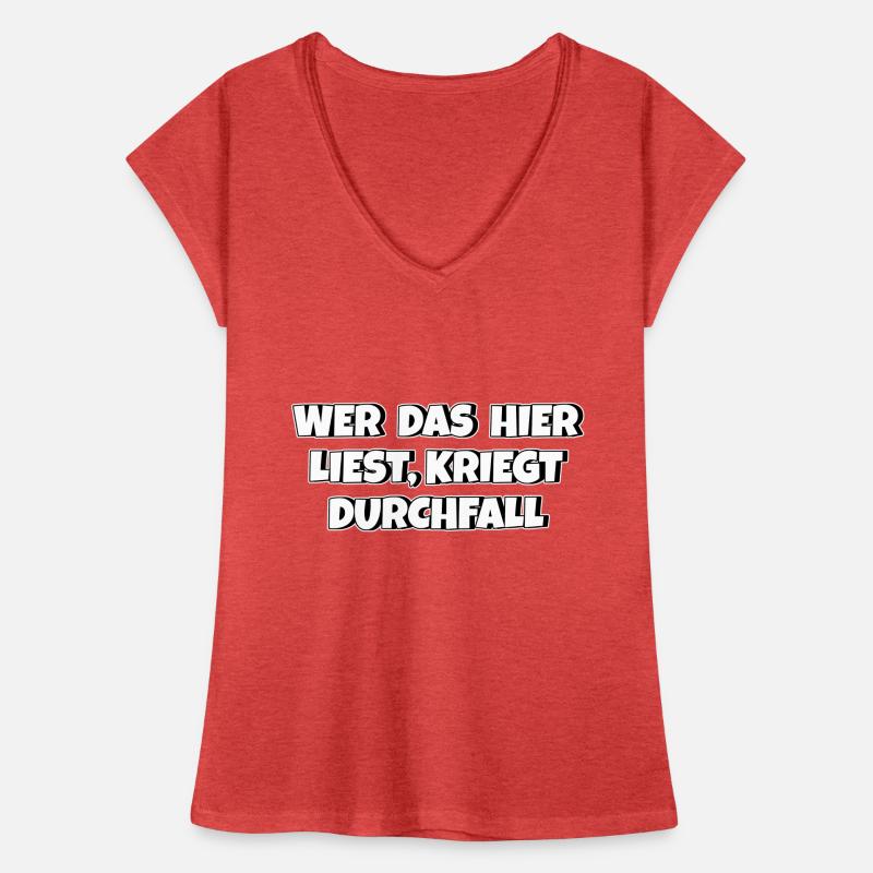 Wer das hier liest kriegt Durchfall Frauen Vintage T-Shirt