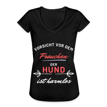 vorsicht frauchen hund harmlos hunde spruch - Frauen Vintage T-Shirt - Schwarz - Vorne - Danielle (179cm)