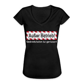 Außer Betrieb Geduldsfaden gerissen - Frauen Vintage T-Shirt - Schwarz - Vorne - Danielle (179cm)