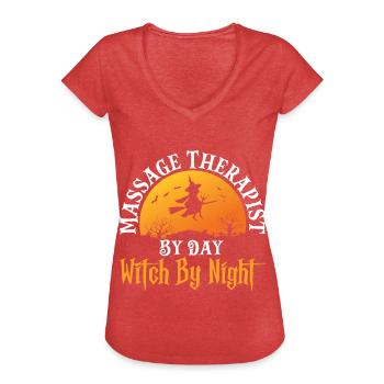 Funny Massage Therapist By Day Witch Night For Mas - Women's Vintage T-Shirt - heather red - Front - Danielle (179cm)