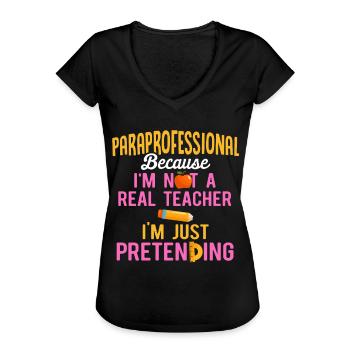 Paraprofessional Teacher Para Educator - Women's Vintage T-Shirt - black - Front - Danielle (179cm)