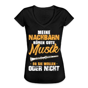 Meine Nachbarn hören gute Musik Klarinette - Frauen Vintage T-Shirt - Schwarz - Vorne