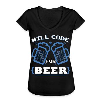 Will Code For Beer | Programmer Coding - Women's Vintage T-Shirt - black - Front - Danielle (179cm)