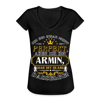 Lustiges ARMIN zum Namenstag mit Name Namens - Frauen Vintage T-Shirt - Schwarz - Vorne - Danielle (179cm)