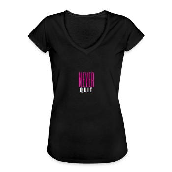 Never Quit - Frauen Vintage T-Shirt - Schwarz - Vorne - Danielle (179cm)