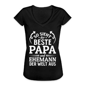 So sieht der beste Papa und Ehemann der welt aus - - Frauen Vintage T-Shirt - Schwarz - Vorne - Danielle (179cm)