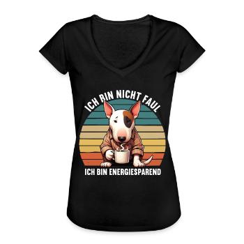 Ich Bin Nicht Faul Miniatur Bullterrier Bully - Frauen Vintage T-Shirt - Schwarz - Vorne - Danielle (179cm)