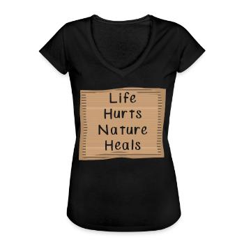 Natur Heilt Natur Message - Frauen Vintage T-Shirt - Schwarz - Vorne - Danielle (179cm)