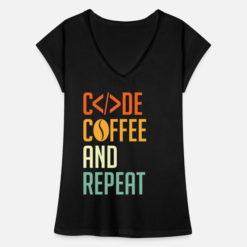 Coder Spruch Code Coffee and Repeat Women's Vintage T-Shirt