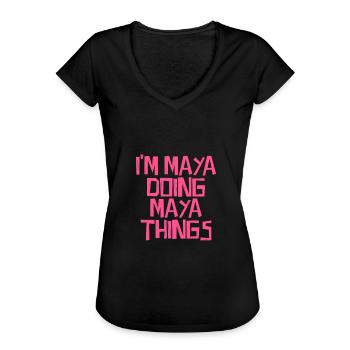 I'm Maya doing Maya things - Frauen Vintage T-Shirt - Schwarz - Vorne - Danielle (179cm)