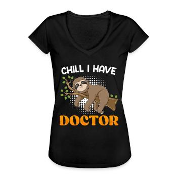 Doktor Entspanne dich ich habe einen Doktortitel - Frauen Vintage T-Shirt - Schwarz - Vorne - Danielle (179cm)