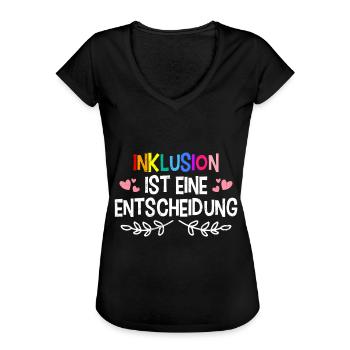 Inklusion ist eine Entscheidung Solidarität - Frauen Vintage T-Shirt - Schwarz - Vorne - Danielle (179cm)