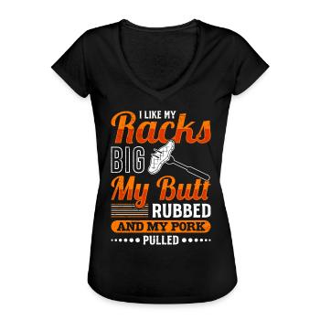 Grillmeister Like my Racks Porc frotté aux gros fesses - T-shirt vintage Femme - noir - Devant - Danielle (179cm)