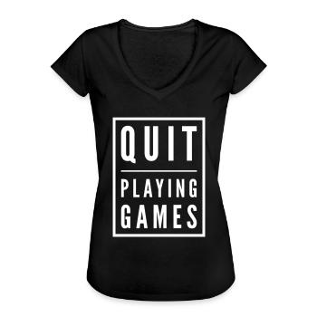 Quit Playing Games - Frauen Vintage T-Shirt - Schwarz - Vorne - Danielle (179cm)