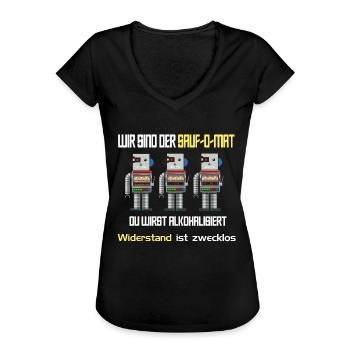 Wir sind der Sauf-O-Mat - Frauen Vintage T-Shirt - Schwarz - Vorne - Danielle (179cm)