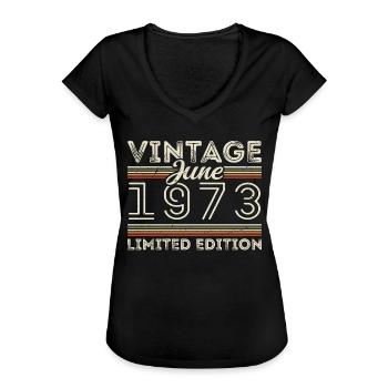 Juni 1973 Juni Geburtstagsgeschenk Juni 1973 - Frauen Vintage T-Shirt - Schwarz - Vorne - Danielle (179cm)