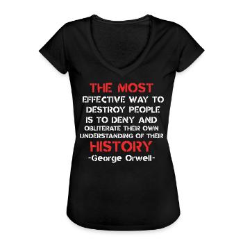 Orwell Quote - History & Control Awareness Design - Women's Vintage T-Shirt - black - Front - Danielle (179cm)