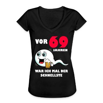 69. Geburtstag lustig 69.Ehrentag 69. Jubiläum - Frauen Vintage T-Shirt - Schwarz - Vorne