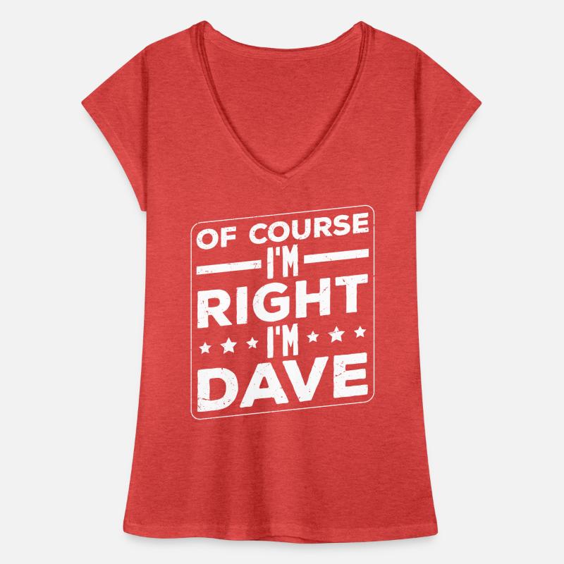 Ich bin Dave Frauen Vintage T-Shirt