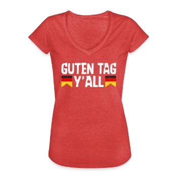 Guten Tag Y'all Germany Flag German Beer Festival - Women's Vintage T-Shirt - heather red - Front - Danielle (179cm)