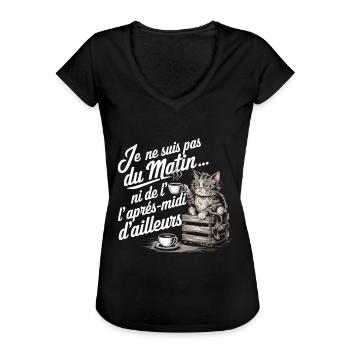 Ich bin keine morgendliche Katze Humor Kaffee - Frauen Vintage T-Shirt - Schwarz - Vorne
