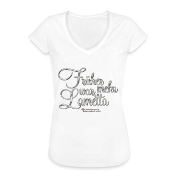 Lametta Spruch Früher war mehr Lametta - Frauen Vintage T-Shirt - Schwarz - Vorne - Danielle (179cm)