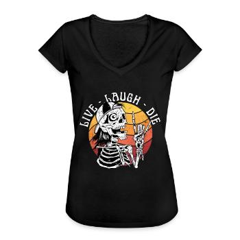 Live Laugh Die Funny Halloween Skeleton Sarcastic - Women's Vintage T-Shirt - black - Front - Danielle (179cm)