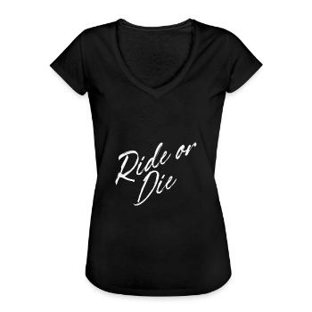 Ride or Die - Frauen Vintage T-Shirt - Schwarz - Vorne